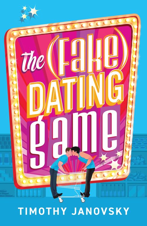 Afterglow Books The (Fake) Dating Game, Fiction, Ebook, Timothy Janovsky