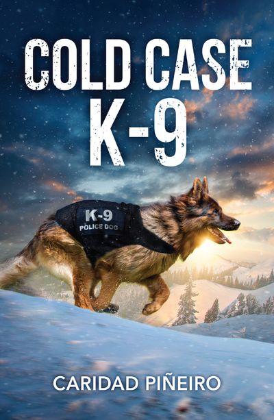 Cover image for Crooked Pass Security - Cold Case K-9 (Crooked Pass Security, Book 3) (Mills & Boon Heroes) - Caridad Piñeiro