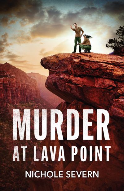 Cover image for Red Rock Murders - Murder At Lava Point (Red Rock Murders, Book 3) (Mills & Boon Heroes) - Nichole Severn