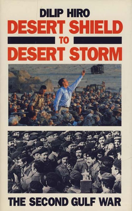 Cover image for Desert Shield/Desert Storm - Dilip Hiro