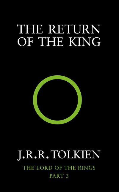 The Return Of The King - (lord Of The Rings) By J R R Tolkien