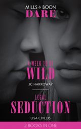 A Week To Be Wild / Legal Seduction