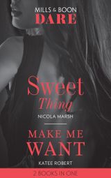 Sweet Thing / Make Me Want