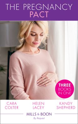 The Pregnancy Pact: The Pregnancy Secret / The CEO’s Baby Surprise / From Paradise…to Pregnant!