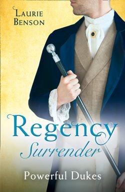 Regency Surrender: Powerful Dukes: An Unsuitable Duchess / An Uncommon Duke (Secret Lives of the Ton)