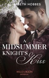 A Midsummer Knight’s Kiss