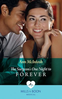 The Surgeon’s One Night To Forever