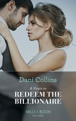 A Virgin To Redeem The Billionaire (Conveniently Wed!, Book 15)