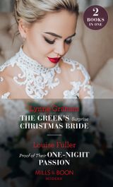 The Greek’s Surprise Christmas Bride / Proof Of Their One-Night Passion