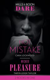 Hot Mistake / Wicked Pleasure