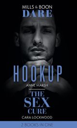 Hookup / The Sex Cure