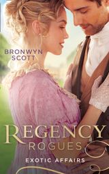 Regency Rogues: Exotic Affairs