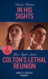 In His Sights / Colton’s Lethal Reunion
