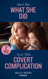 What She Did / Covert Complication