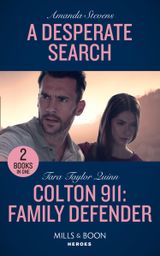 A Desperate Search / Colton 911: Family Defender