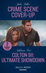 Crime Scene Cover-Up / Colton 911: Ultimate Showdown