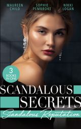 Scandalous Secrets: Scandalous Reputation