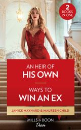 An Heir Of His Own / Ways To Win An Ex