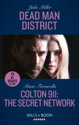 Dead Man District / Colton 911: The Secret Network