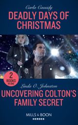 Deadly Days Of Christmas / Uncovering Colton’s Family Secret