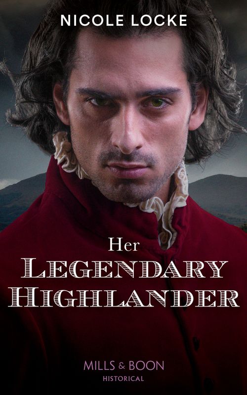 Her Legendary Highlander, Romance, Paperback, Nicole Locke