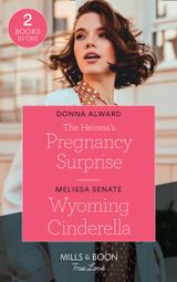 The Heiress’s Pregnancy Surprise / Wyoming Cinderella