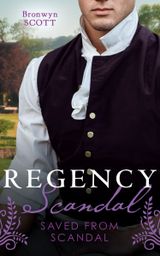 Regency Scandal: Saved From Scandal