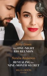 Their One-Night Rio Reunion / Revealing Her Nine-Month Secret