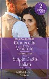 Cinderella And The Vicomte / The Single Dad’s Italian Invitation