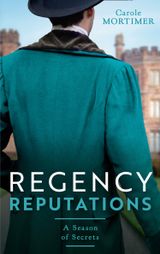 Regency Reputations: A Season Of Secrets