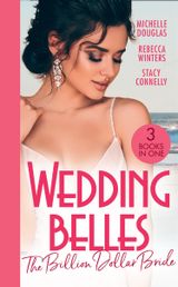 Wedding Belles: The Billion Dollar Bride