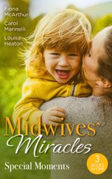 Midwives’ Miracles: Special Moments