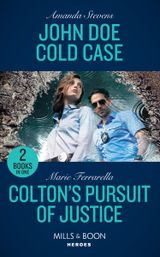 John Doe Cold Case / Colton’s Pursuit Of Justice