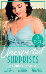 Unexpected Surprises: A Forever Family