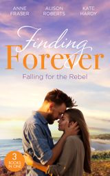 Finding Forever: Falling For The Rebel