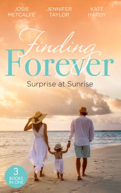 Finding Forever: Surprise At Sunrise
