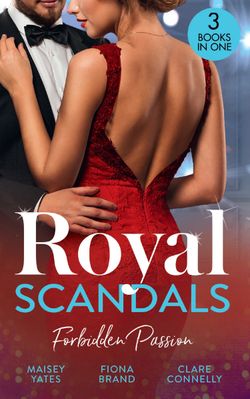 Royal Scandals: Forbidden Passion