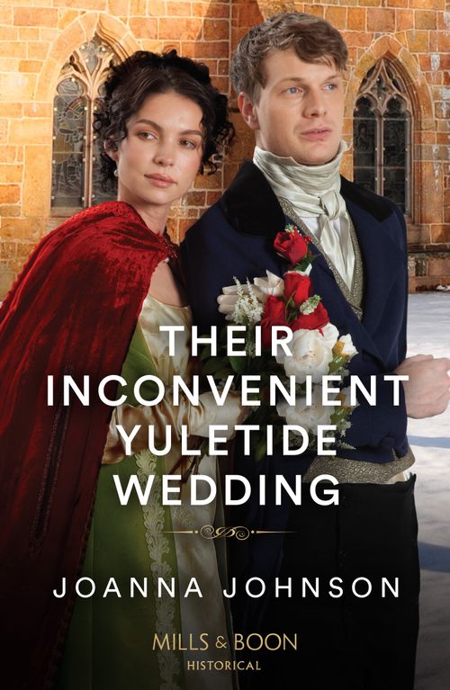 Their Inconvenient Yuletide Wedding, Romance, Paperback, Joanna Johnson