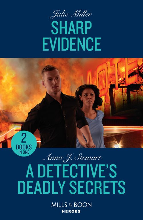 Mills & Boon Sharp Evidence / A Detective's Deadly Secrets, Romance, Paperback, Julie Miller And Anna J. Stewart