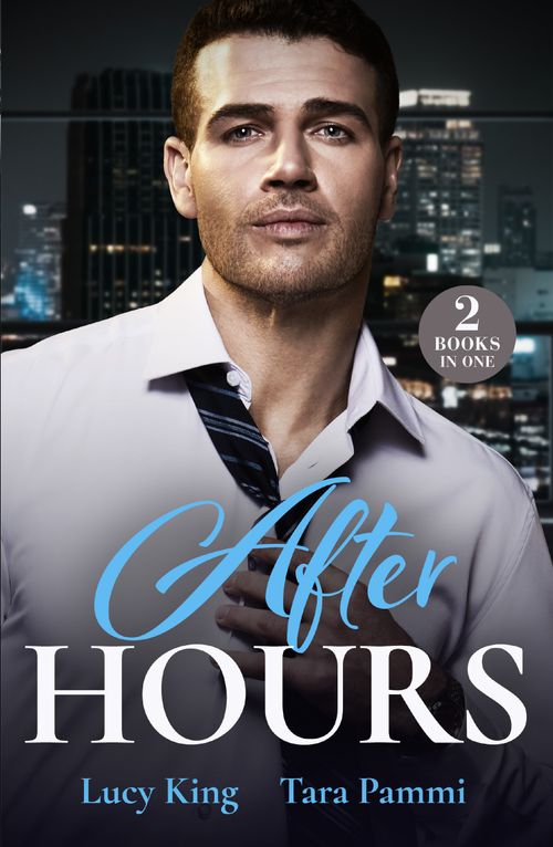 After Hours, Romance, Paperback, Lucy King and Tara Pammi - Image 4