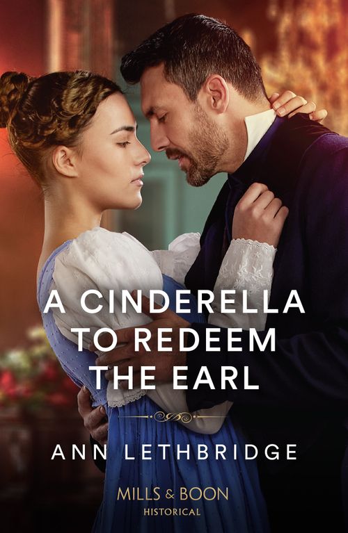 A Cinderella To Redeem The Earl, Romance, Paperback, Ann Lethbridge