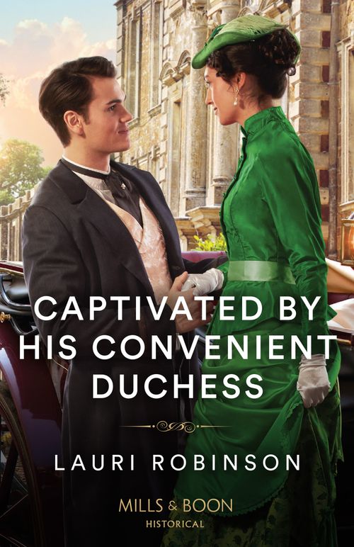 Captivated By His Convenient Duchess, Romance, Paperback, Lauri Robinson