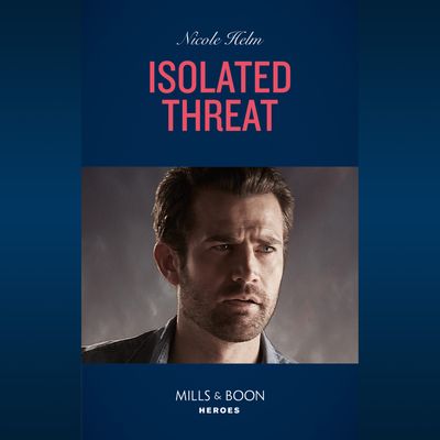 Cover image for A Badlands Cops Novel - Isolated Threat (A Badlands Cops Novel, Book 4) - Nicole Helm, Read by Apple Books: soprano