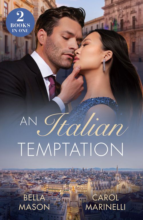 Mills & Boon An Italian Temptation, Romance, Paperback, Bella Mason And Carol Marinelli