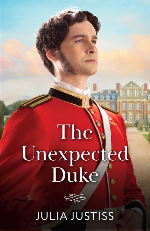Mills & Boon The Unexpected Duke, Romance, Paperback, Julia Justiss