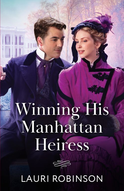 Winning His Manhattan Heiress, Romance, Paperback, Lauri Robinson