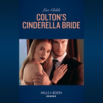 The Coltons of Red Ridge - Colton's Cinderella Bride (The Coltons of Red Ridge, Book 7) - Lisa Childs, Read by Apple Books: soprano