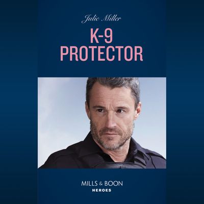 K-9 Protector - Julie Miller, Read by Apple Books: soprano