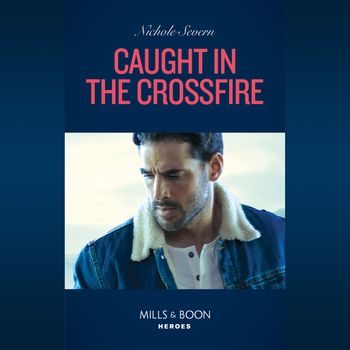 Blackhawk Security - Caught In The Crossfire (Blackhawk Security, Book 5) - Nichole Severn, Read by Apple Books: soprano