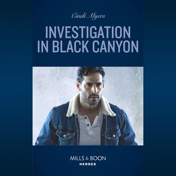 The Ranger Brigade: Rocky Mountain Manhunt - Investigation In Black Canyon (The Ranger Brigade: Rocky Mountain Manhunt, Book 1) - Cindi Myers, Read by Apple Books: soprano